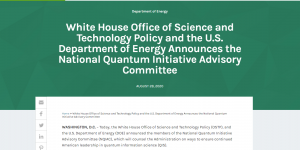 White House Office of Science and Technology Policy and the U.S. Department of Energy Announces the National Quantum Initiative Advisory Committee