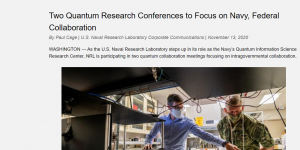 https://www.nrl.navy.mil/news/releases/two-quantum-research-conferences-focus-navy-federal-collaboration